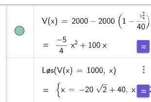 GeoGebra CAS: Løs(V(x) = 1000, x) gir x = −20√2 + 40 ≈ 11,72